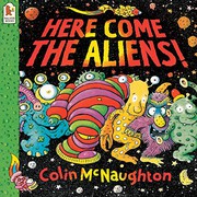Front cover of Here Come the Aliens! by Colin McNaughton