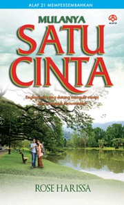 Front cover of Mulanya Satu Cinta by Rose Harissa