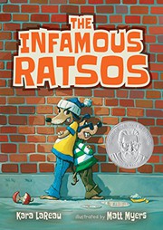 Cover of The infamous Ratsos by Kara LaReau