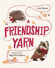 Cover of A Friendship Yarn by Lisa Moser