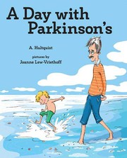 Cover of A Day with Parkinson's by A. Hultquist