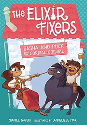 Front cover of Sasha and Puck and the Cordial Cordial by Daniel Nayeri