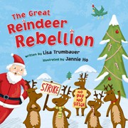 Front cover of The Great Reindeer Rebellion by Lisa Trumbauer