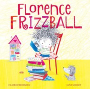Front cover of Florence Frizzball by Claire Freedman