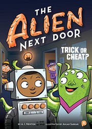 Cover of The Alien Next Door 4 by A.I. Newton