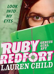 Front cover of Ruby Redfort Look Into My Eyes by Lauren Child