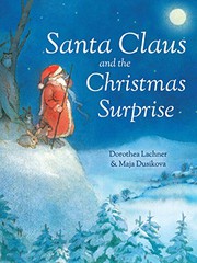 Cover of Santa Claus and the Christmas Surprise by Dorothea Lachner