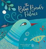 Front cover of The Blue Bird's Palace by Orianne Lallemand