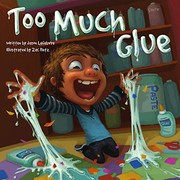 Cover of Too Much Glue by Jason Lefebvre