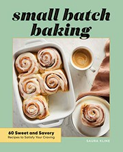Cover of Small Batch Baking by Saura Kline