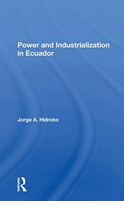 Front cover of Power And Industrialization In Ecuador by Jorge A. Hidrobo
