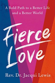 Front cover of Fierce Love by Jacqueline J. Lewis
