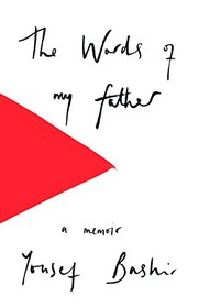 Front cover of Words of My Father by Yousef Bashir