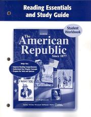 Front cover of The American Republic Since 1877, Reading Essentials and Study Guide, Workbook by McGraw-Hill