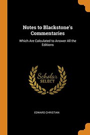 Front cover of Notes to Blackstone's Commentaries by Edward Christian