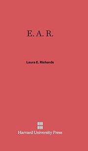Front cover of E. A. R by Laura Elizabeth Howe Richards