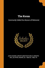 Front cover of The Koran by John Adams Library (Boston Public Library)