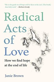 Front cover of Radical Acts of Love by Janie Brown