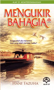 Front cover of Mengukir Bahagia by Hani Fazuha