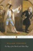 Front cover of The Way of the World and Other Plays by William Congreve