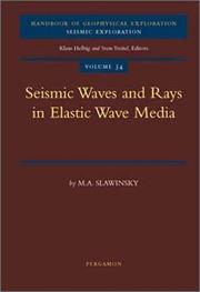 Front cover of Seismic waves and rays in elastic media by M. A. Slawinski