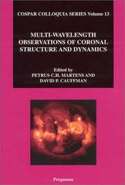 Front cover of Multi-wavelength observations of coronal structure and dynamics by P. Martens
