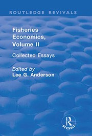 Front cover of Fisheries Economics, Volume II by Lee G. Anderson