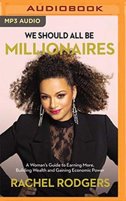 Front cover of We Should All Be Millionaires by Rachel Rodgers