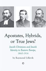 Front cover of Apostates, hybrids, or true jews? by Raymond Lillevik