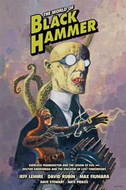 Front cover of The World of Black Hammer Library Edition Volume 1 by Jeff Lemire