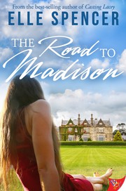 Front cover of The Road to Madison by Elle Spencer