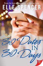 Cover of 30 Dates in 30 Days by Elle Spencer