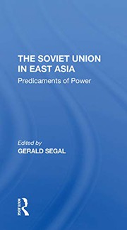 Front cover of The Soviet Union In East Asia by Gerald Segal