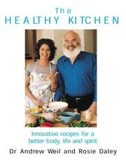 Front cover of The Healthy Kitchen by Andrew X.; Daley, Rosie Weil