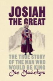 Cover of Josiah the Great by Ben Macintyre