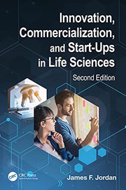 Cover of Innovation, Commercialization, and Start-Ups in Life Sciences by James F. Jordan