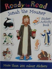Front cover of Jonah the Moaner Sticker Book by Page, Nick; Page, Claire