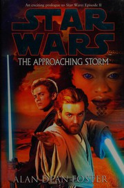 Front cover of Star Wars - The Approaching Storm by Alan Dean Foster