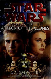 Front cover of Star Wars Episode II - Attack of the Clones by R. A. Salvatore