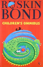 Front cover of The Ruskin Bond children's omnibus by Ruskin Bond