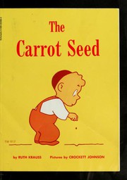 Front cover of The Carrot Seed by Ruth Krauss