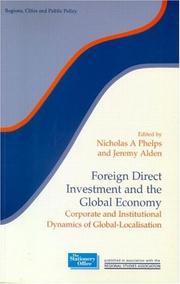 Front cover of Foreign Direct Investment and the Global Economy by N. Phelps