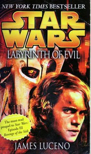 Front cover of Star Wars - Labyrinth of Evil by James Luceno