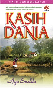 Cover of Kasih Dania by Ayu Emelda