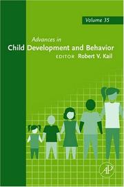 Front cover of Advances in Child Development and Behavior, Volume 35 (Advances in Child Development and Behavior) (Advances in Child Development and Behavior) by Robert V. Kail