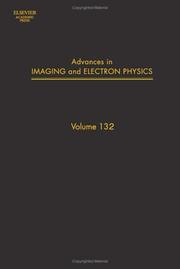 Front cover of Advances in Imaging and Electron Physics, Volume 132 (Advances in Imaging and Electron Physics) by Peter W. Hawkes