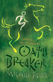 Cover of Oath breaker by Michelle Paver