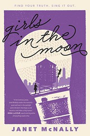 Front cover of Girls in the moon by Janet McNally