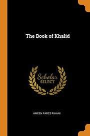 Front cover of Book of Khalid by Ameen Fares Rihani