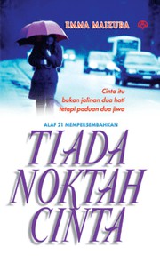 Front cover of Tiada Noktah Cinta by Emma Maizura